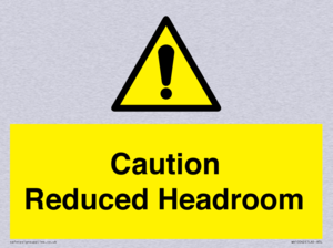 Caution Reduced Headroom